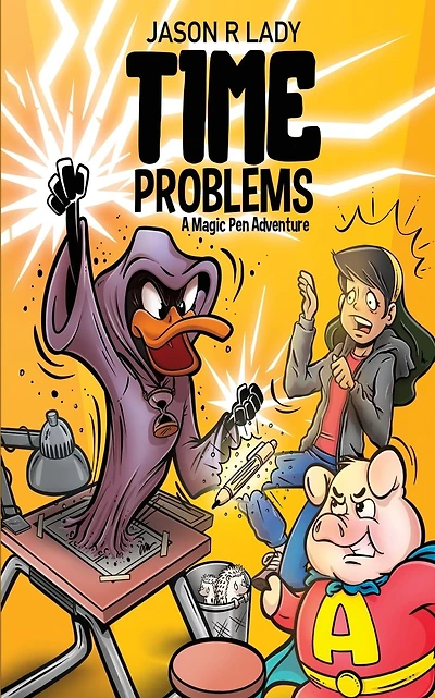 Time Problems: A Magic Pen Adventure