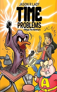Time Problems: A Magic Pen Adventure