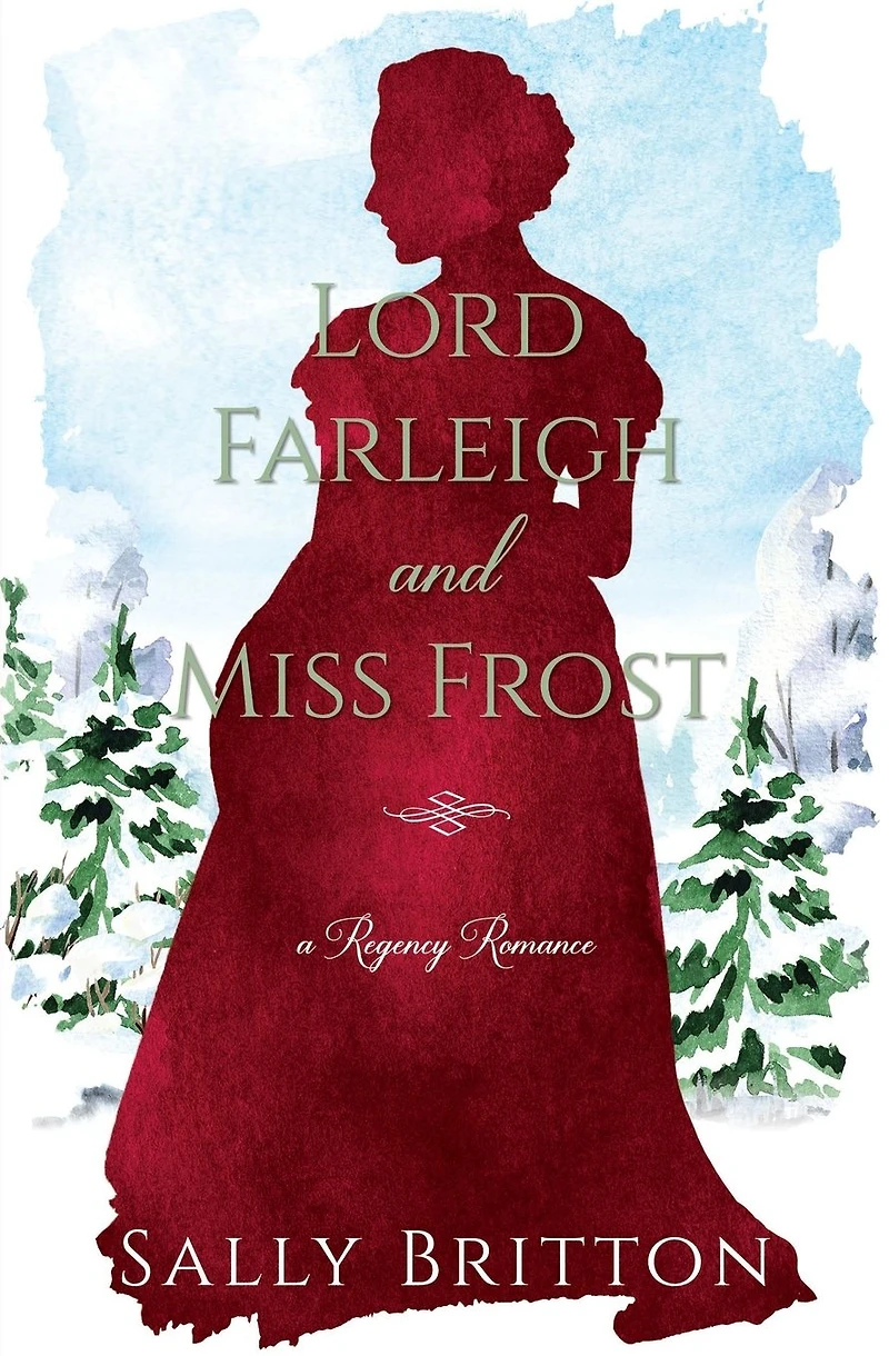 Lord Farleigh and Miss Frost: A Regency Romance