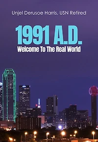 1991 A.D.: Welcome To The Real World