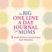 The Big One Line a Day Journal for Moms: 5 Years of Daily Reflections and Memories