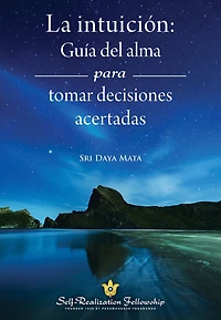 Intuition: Soul-Guidance for Life's Decisions (Spanish)
