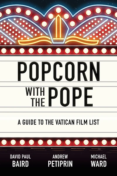 Popcorn with the Pope: A Guide to Vatican Film List
