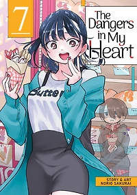 The Dangers My Heart Vol. 7
