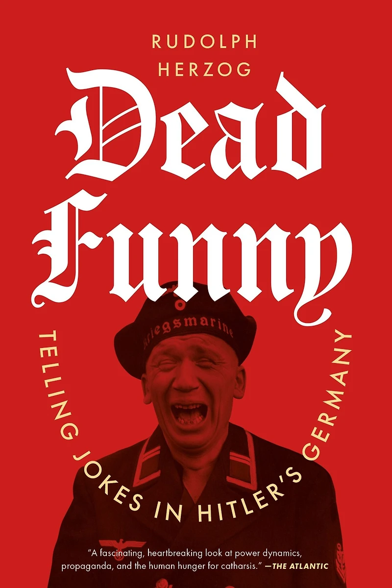 Dead Funny: Telling Jokes Hitler's Germany