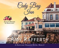 Cody Bay Inn: August Dreams in Nantucket