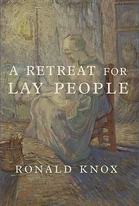 A Retreat for Lay People