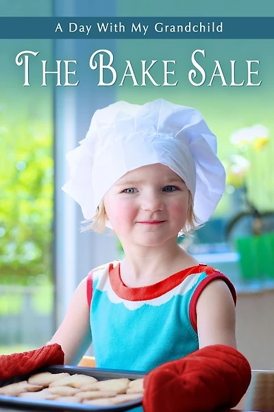 The Bake Sale: Short and Simple Large-Print Senior Fiction with Full-Color Illustrations for Alzheimer's Patients and Seniors with Dementia