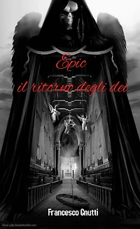 Epic: il ritorno degli dei