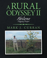 A Rural Odyssey Ii: Abilene