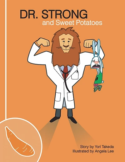 Dr. Strong and Sweet Potatoes