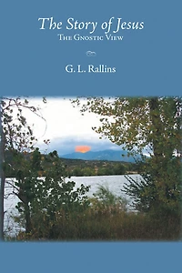 The Story of Jesus: The Gnostic View