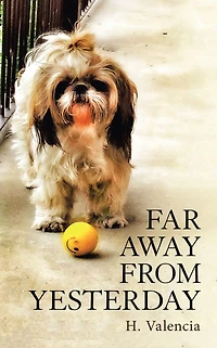 Far Away from Yesterday: Part One
