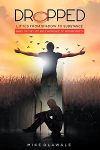 Dropped: Lifted from Shadow to Substance