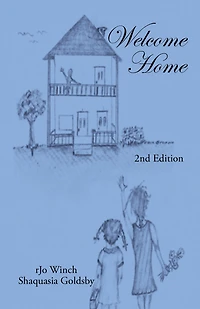 Welcome Home: 2Nd Edition