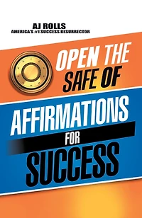 Open the Safe of Affirmations for Success