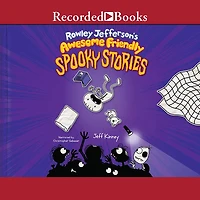 Rowley Jefferson's Awesome Friendly Spooky Stories