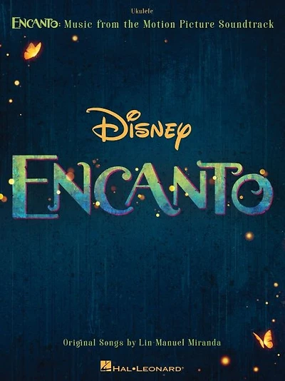 Encanto: Music from the Motion Picture Soundtrack Arranged for Ukulele with Lyrics