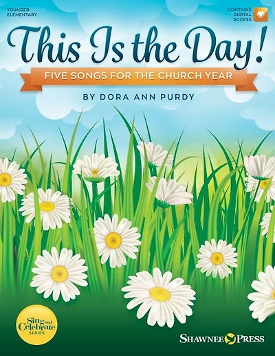 This Is the Day! Five Songs for the Church Year Book/Online Media