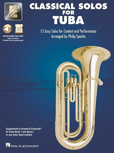 Essential Elements Classical Solos for Tuba: 15 Easy Solos for Contest & Performance with Online Audio & Printable Piano Accompaniments
