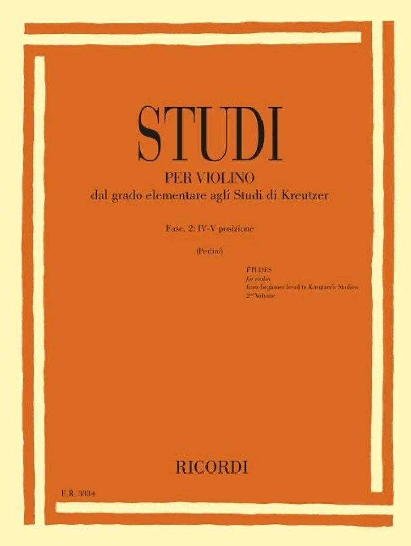 Studies for Violin - Fasc. II: IV-V Positions from Elementary to Kreutzer Studies