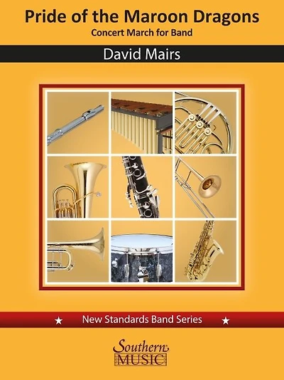 Pride of the Maroon Dragons March: for Band