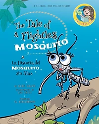 Nighthawk: The Tale of a Flightless Mosquito. Dual-language Book. Bilingual English-Spanish: PiliÃ¯Â¿Â½s Book Club. The Adventures of Pili.