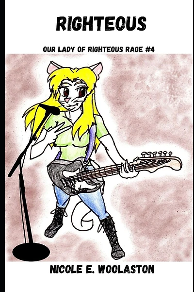 Righteous: Our Lady of Righteous Rage #4