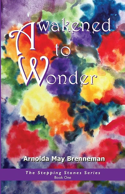 Awakened to Wonder