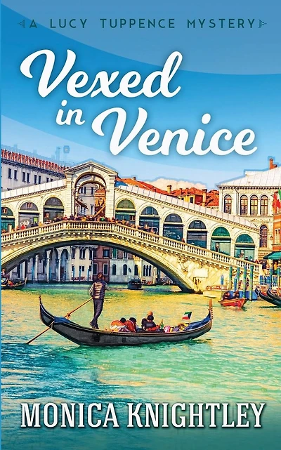 Vexed in Venice: A Lucy Tuppence Mystery
