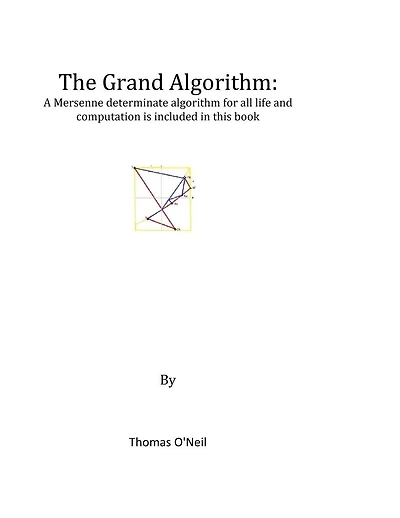 The Grand Algorithm: A mersenne determinate algorithm