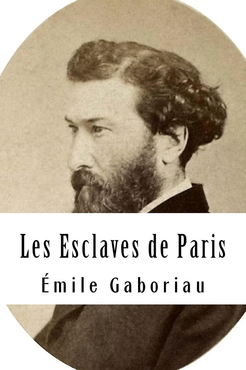 Les Esclaves de Paris -- Tome I