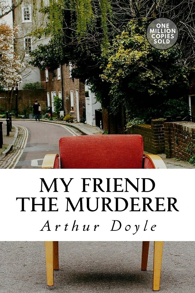 My friend the murderer