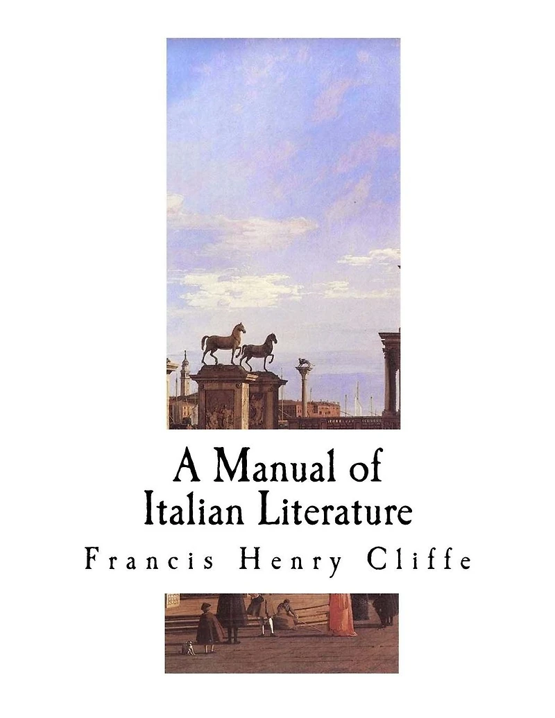 A Manual of Italian Literature