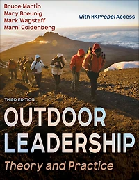 Outdoor Leadership: Theory and Practice