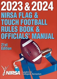 2023 & 2024 NIRSA Flag Touch Football Rules Book Officials' Manual