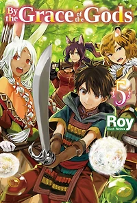 By the Grace of Gods: Volume 5