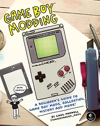 Game Boy Modding: A Beginner's Guide to Mods, Collecting, History, and More!