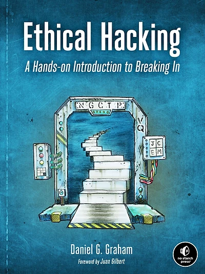 Ethical Hacking: A Hands-on Introduction to Breaking