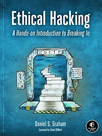 Ethical Hacking: A Hands-on Introduction to Breaking