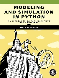 Modeling and Simulation Python: An Introduction for Scientists Engineers