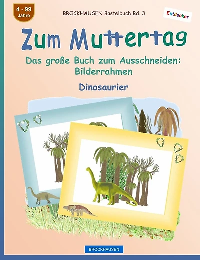 BROCKHAUSEN Bastelbuch Bd. - Zum Muttertag: Das große Buch zum Ausschneiden