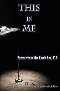 This is Me: Poems from the Black Box
