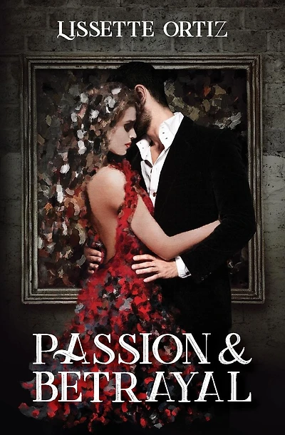 Passion & Betrayal