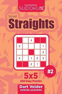 Sudoku Small Straights - 200 Easy Puzzles 5x5 (Volume 2)
