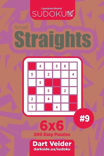 Sudoku Small Straights - 200 Easy Puzzles 6x6 (Volume 9)