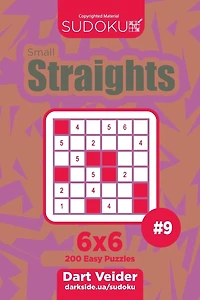 Sudoku Small Straights - 200 Easy Puzzles 6x6 (Volume 9)