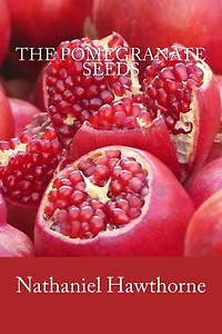The Pomegranate Seeds
