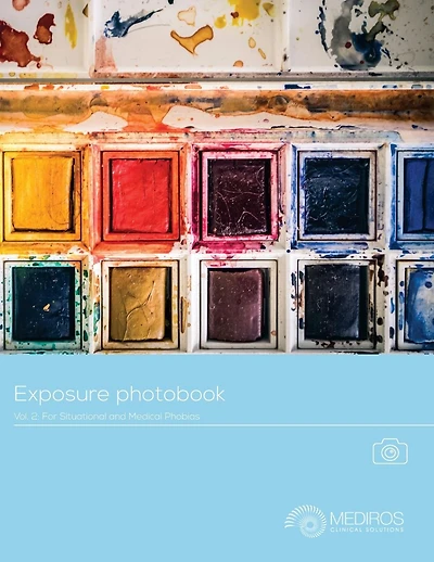 Phobia Exposure Photobook: For Situational and Medical Phobias