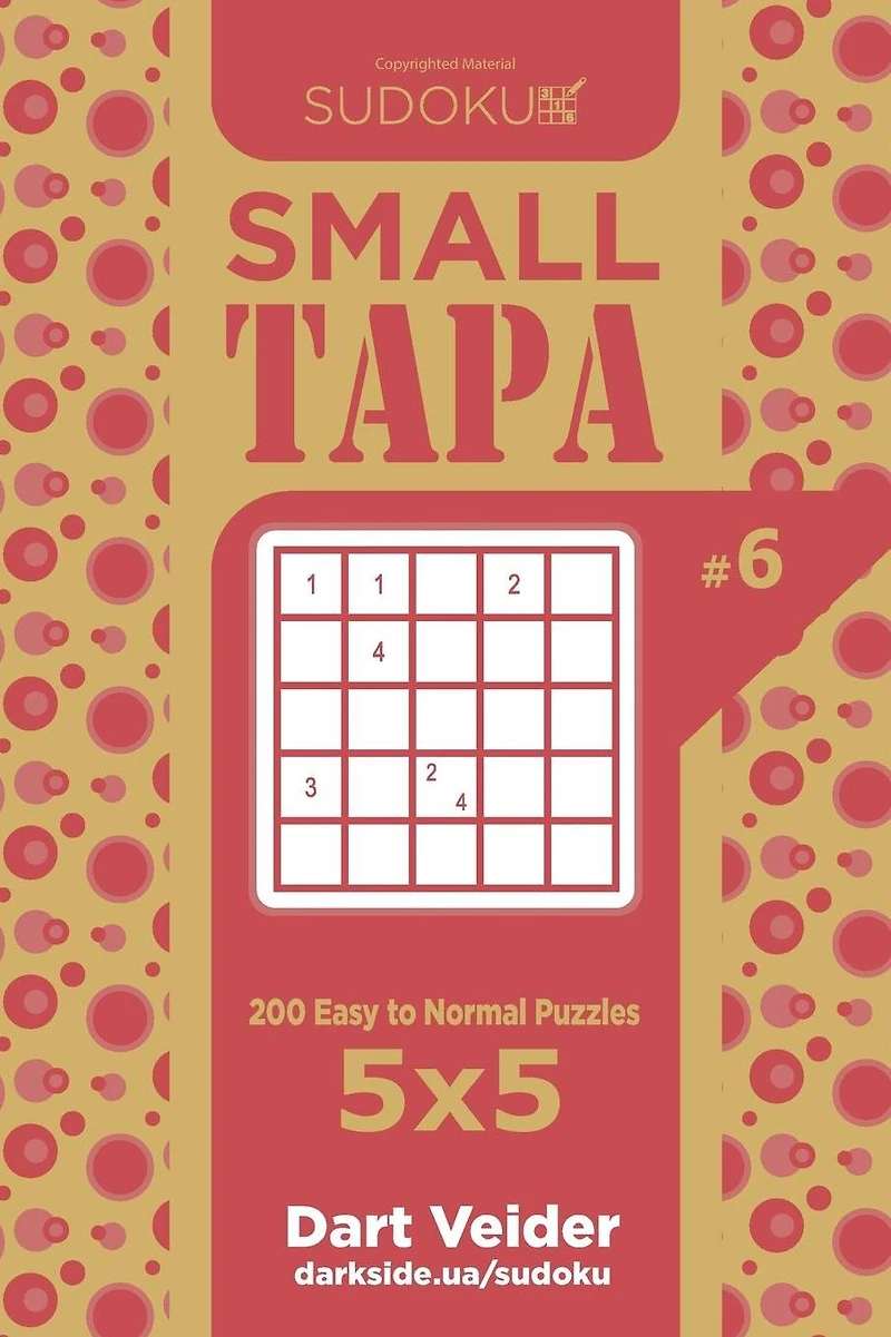 Sudoku Small Tapa - 200 Easy to Normal Puzzles 5x5 (Volume 6)